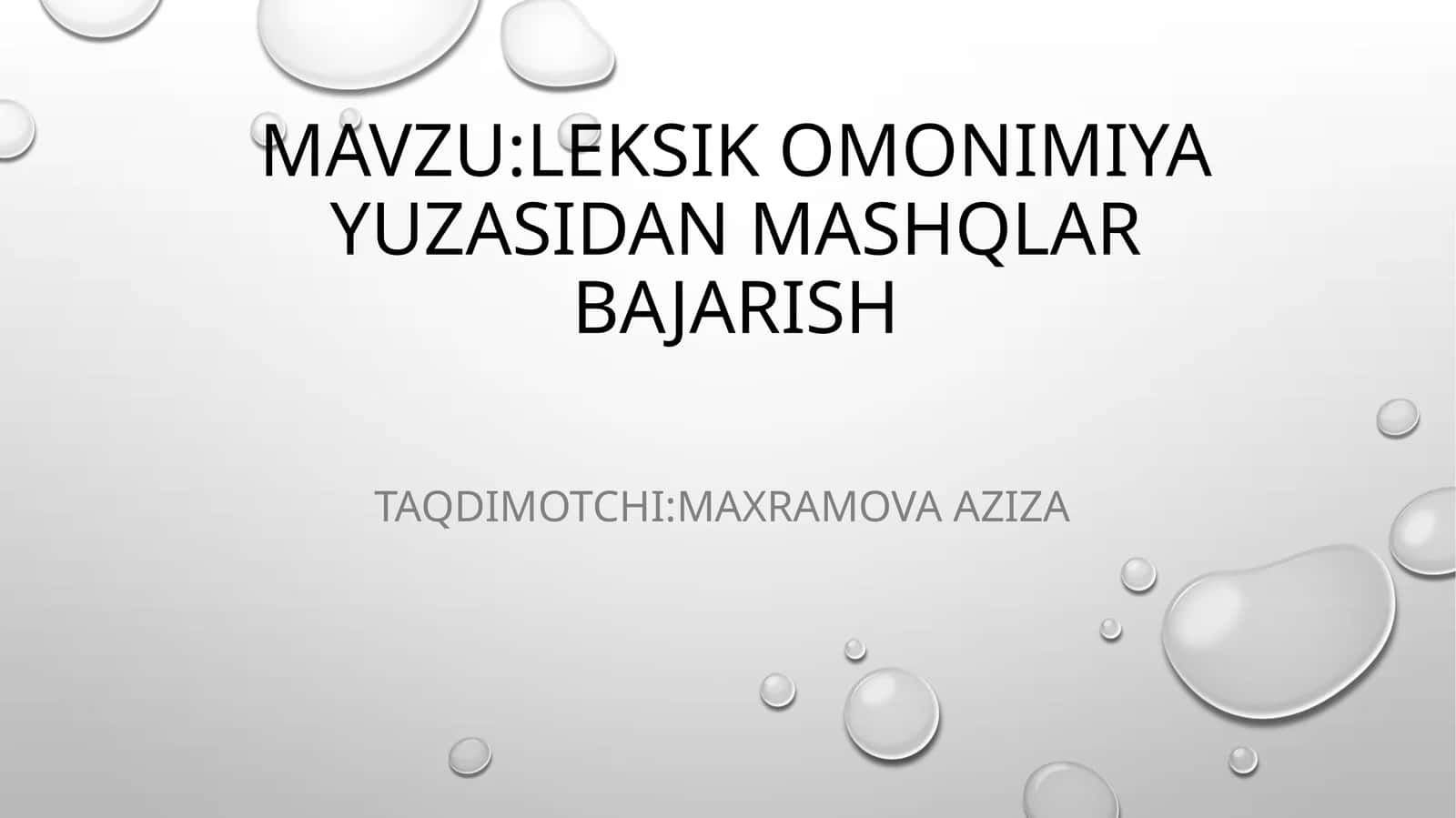 Leksik omonimiya yuzasidan mashqlar bajarish
