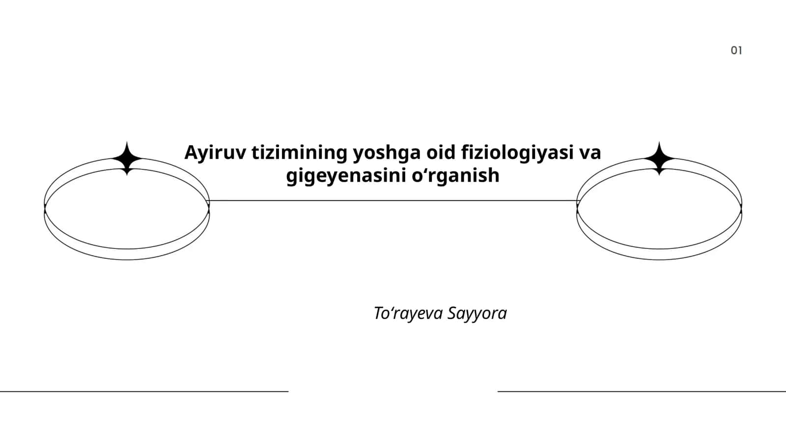 Ayiruv tizimining yoshga oid fiziologiyasi va gigeyenasini oʻrganish