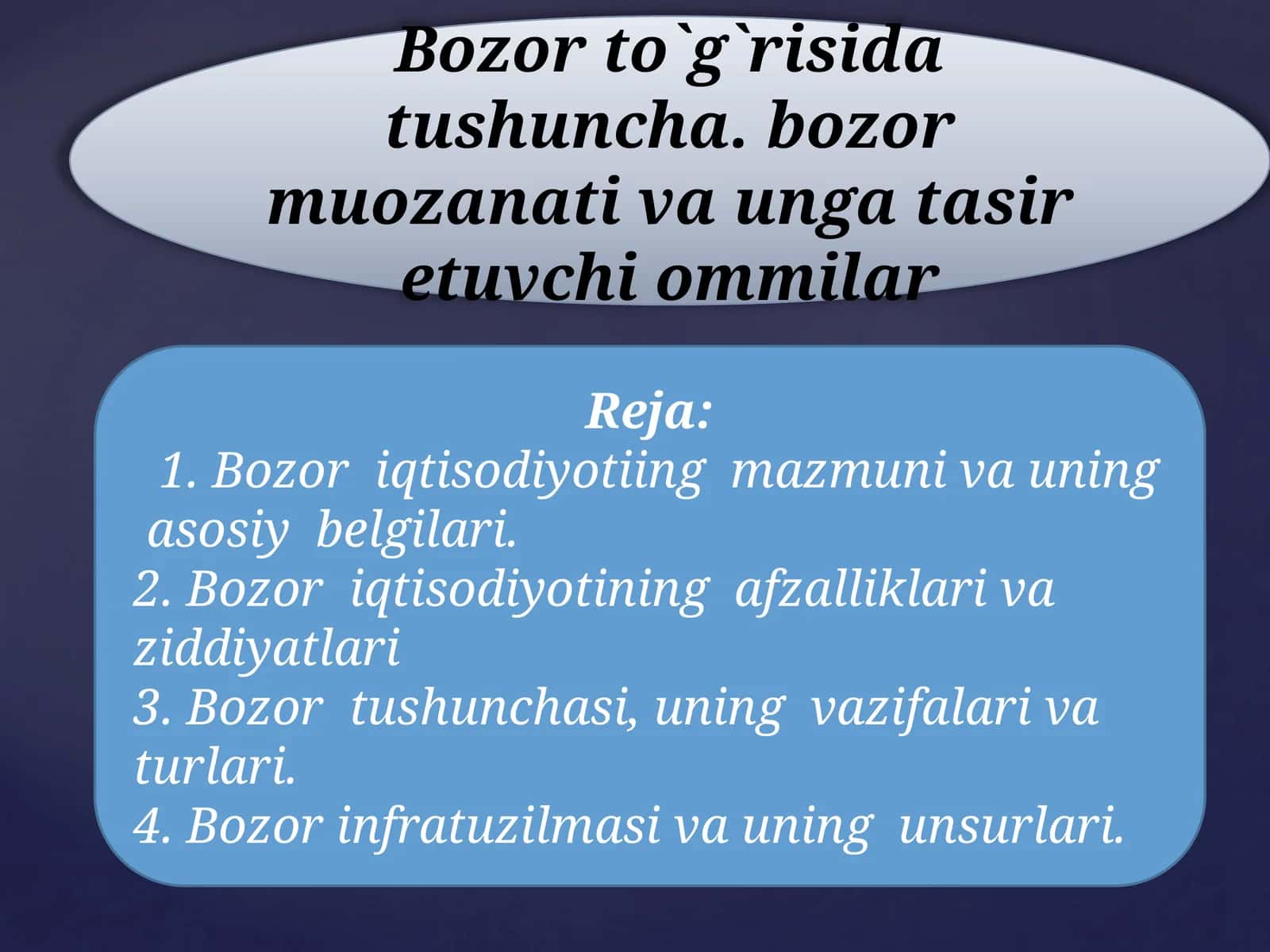 Bozor iqtisodiyotining asoslarini o'rganamiz