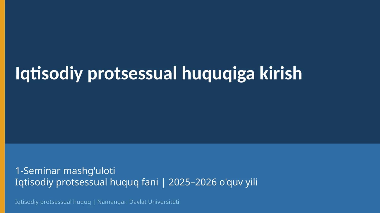 Iqtisodiy protsessual huquqiga kirish