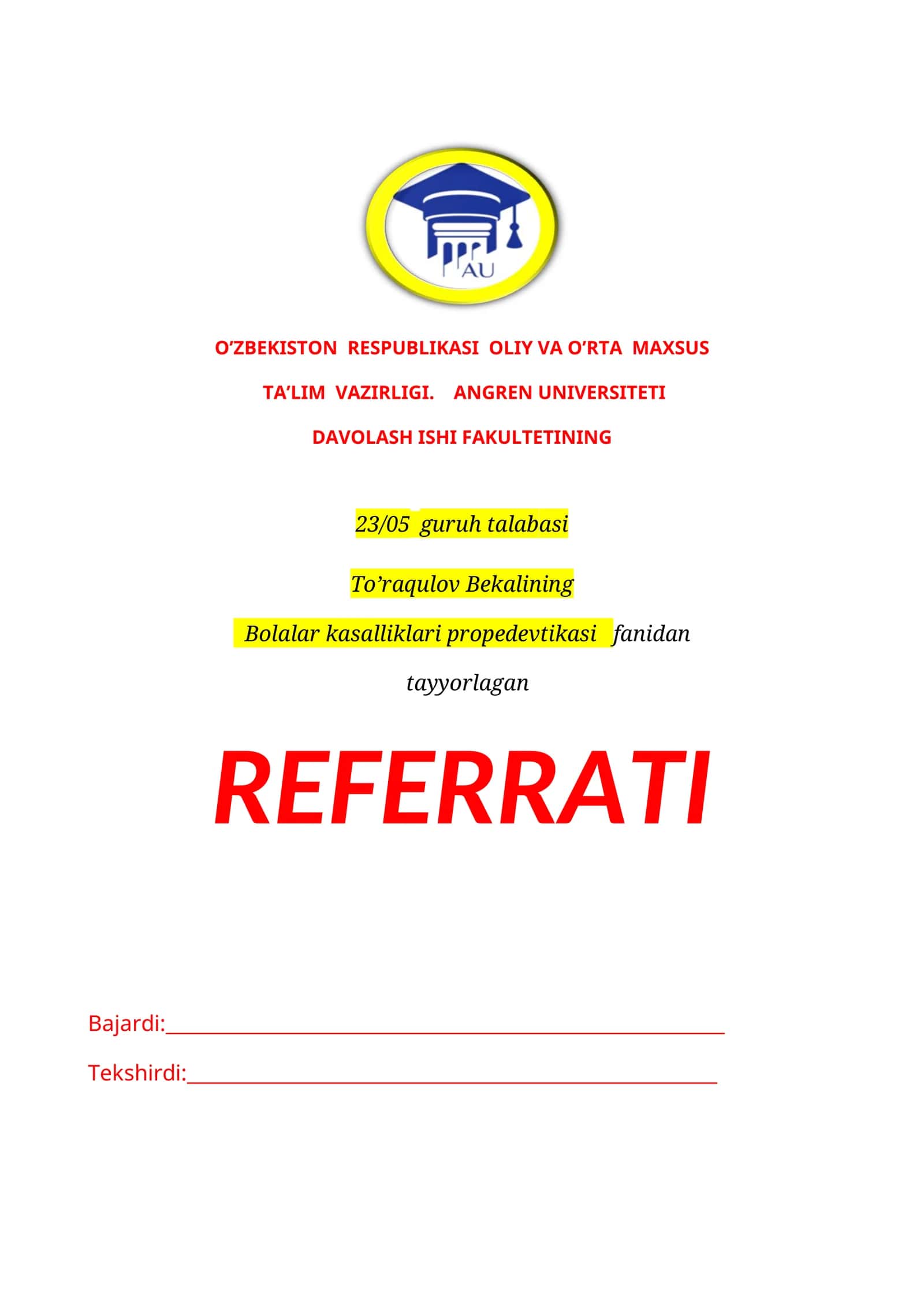 Bolalar kasalliklari propedevtikasi fanidan tayyorlangan referat