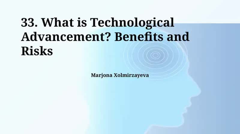 Risks of Technological Advancement