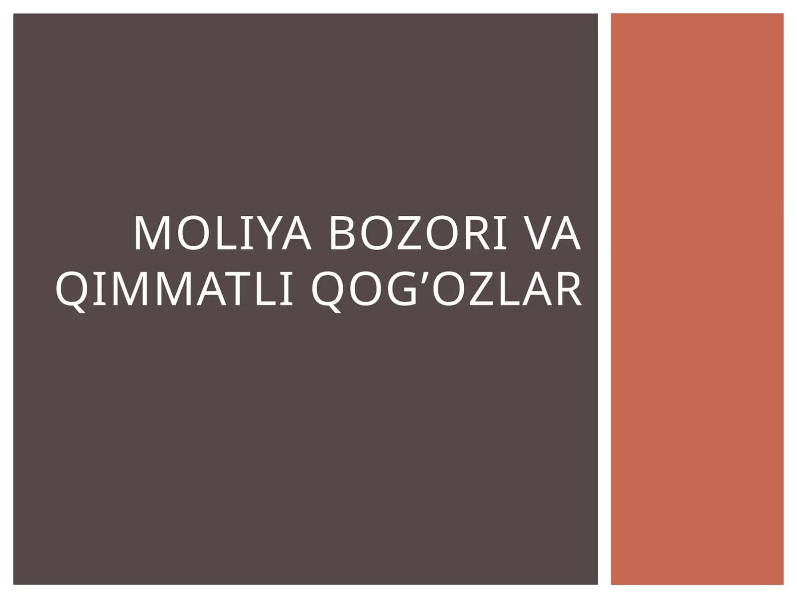 Moliya bozori va qimmatli qo'g'ozlar