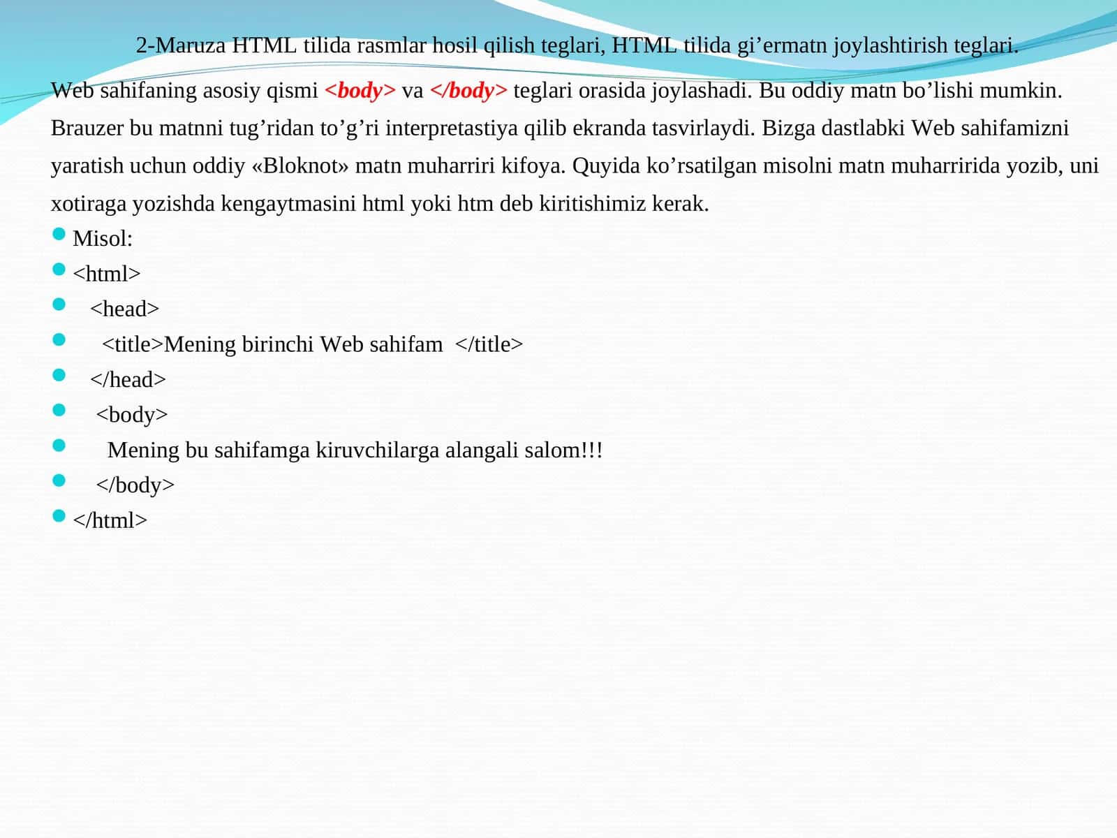 2-Maruza HTML tilida rasmlar hosil qilish teglari, HTML tilida gi’ermatn joylashtirish teglari