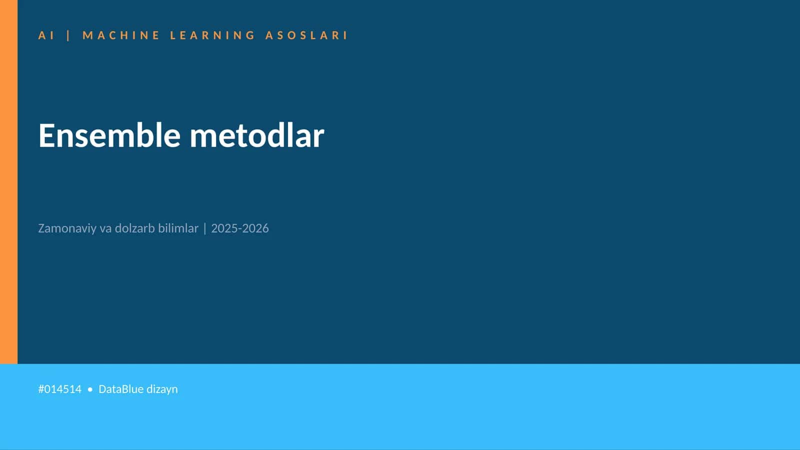 AI | MACHINE LEARNING ASOSLARI