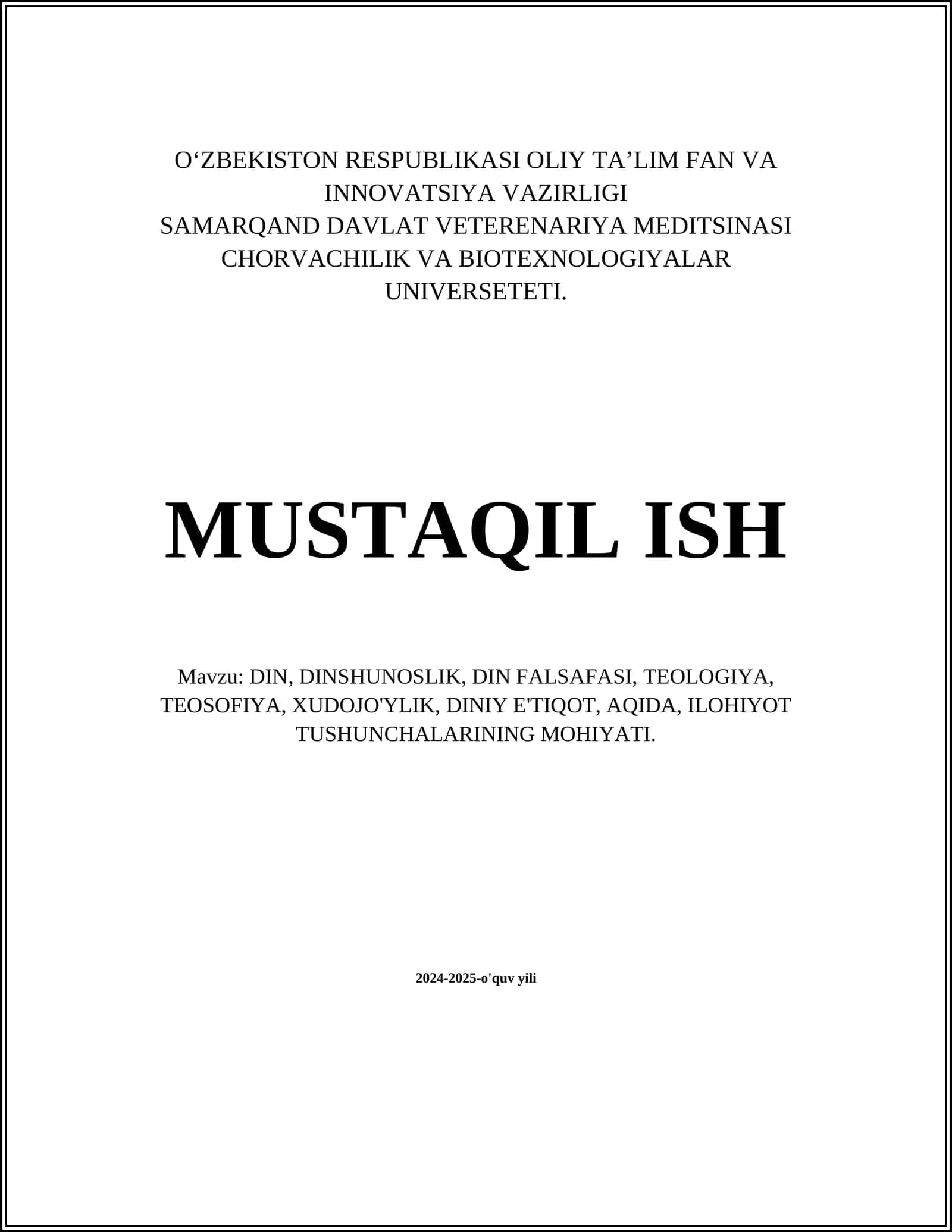 DIN, DINSHUNOSLIK, DIN FALSAFASI, TEOLOGIYA, TEOSOFIYA, XUDOJO'YLIK, DINIY E'TIQOT, AQIDA, ILOHIYOT TUSHUNCHALARINING MOHIYATI
