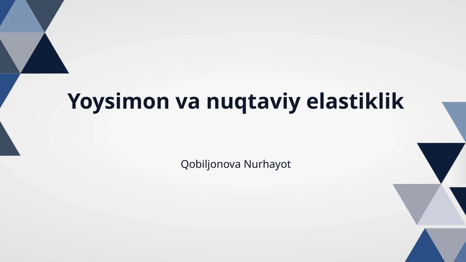 Yoysimon va nuqtaviy elastiklik