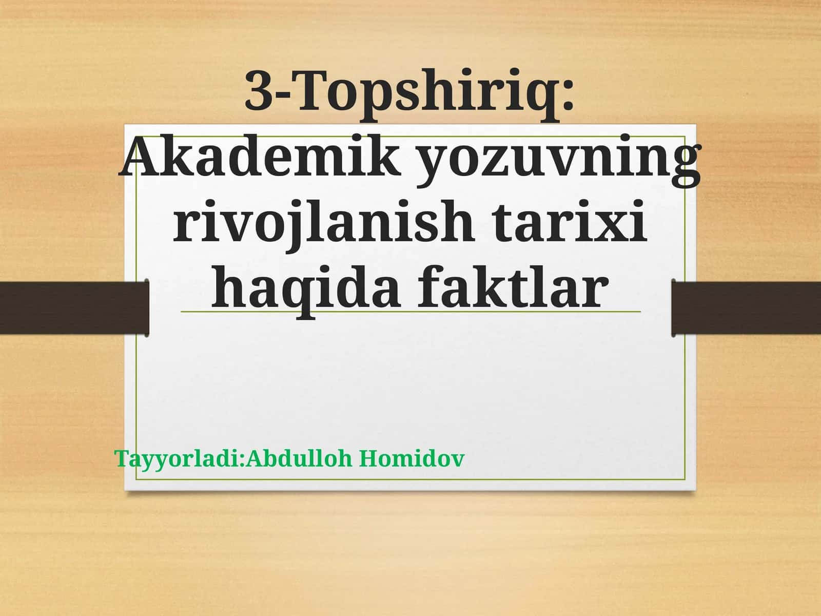 Akademik yozuvning rivojlanish tarixi haqida faktlar