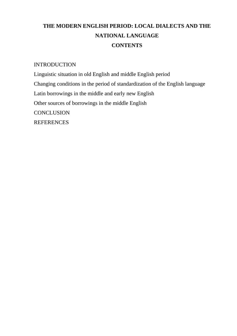 THE MODERN ENGLISH PERIOD: LOCAL DIALECTS AND THE NATIONAL LANGUAGE
