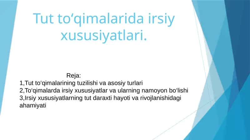 Tut toʻqimalarining irsiy xususiyatlari