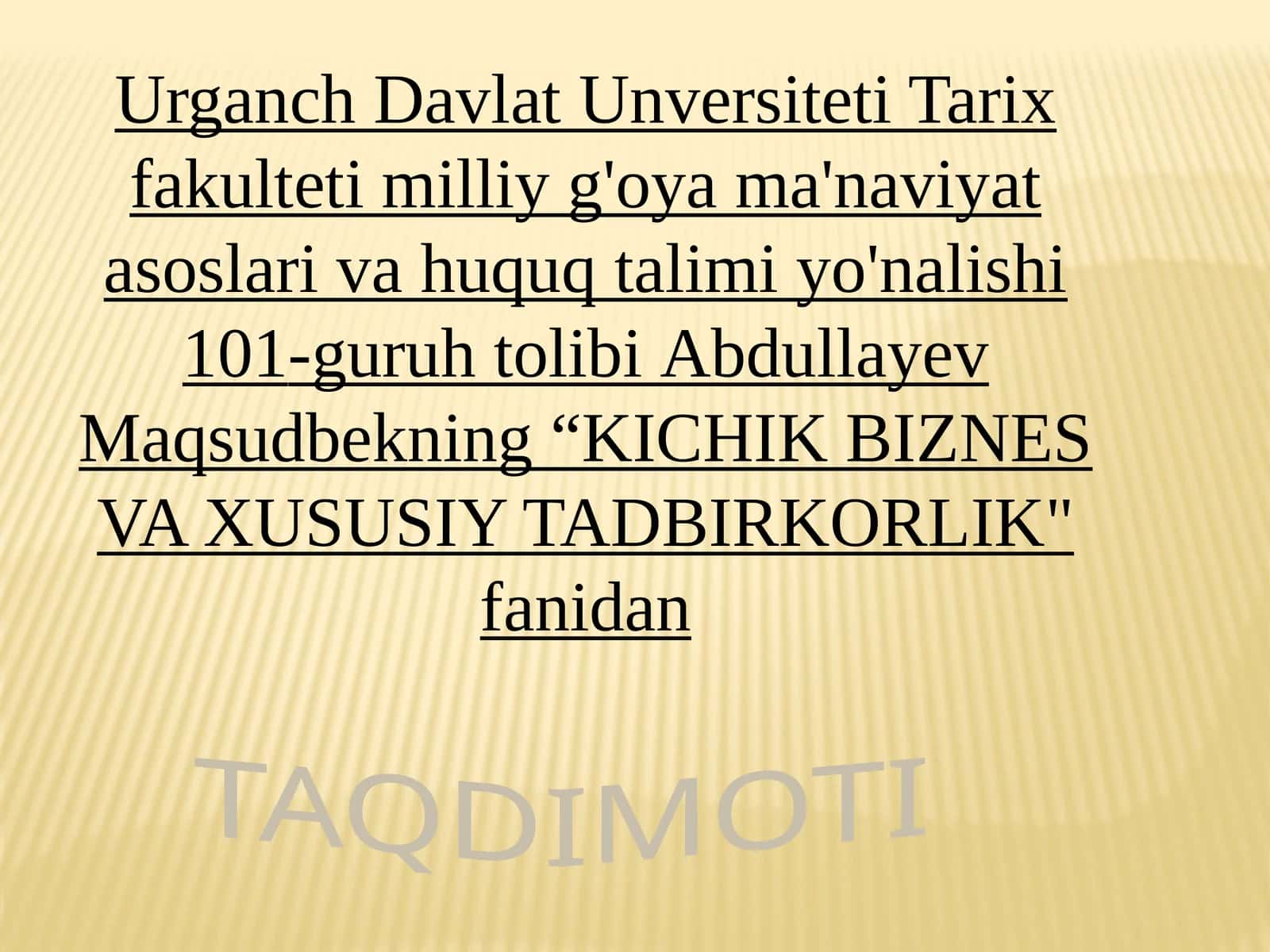 KICHIK BIZNES VA XUSUSIY TADBIRKORLIK