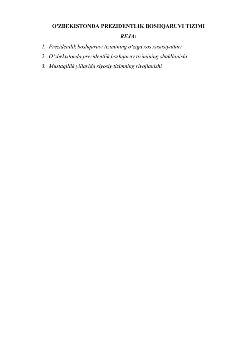 O'ZBEKISTONDA PREZIDENTLIK BOSHQARUVI TIZIMI