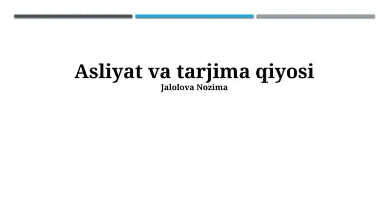 Asliyat va tarjima qiyosi