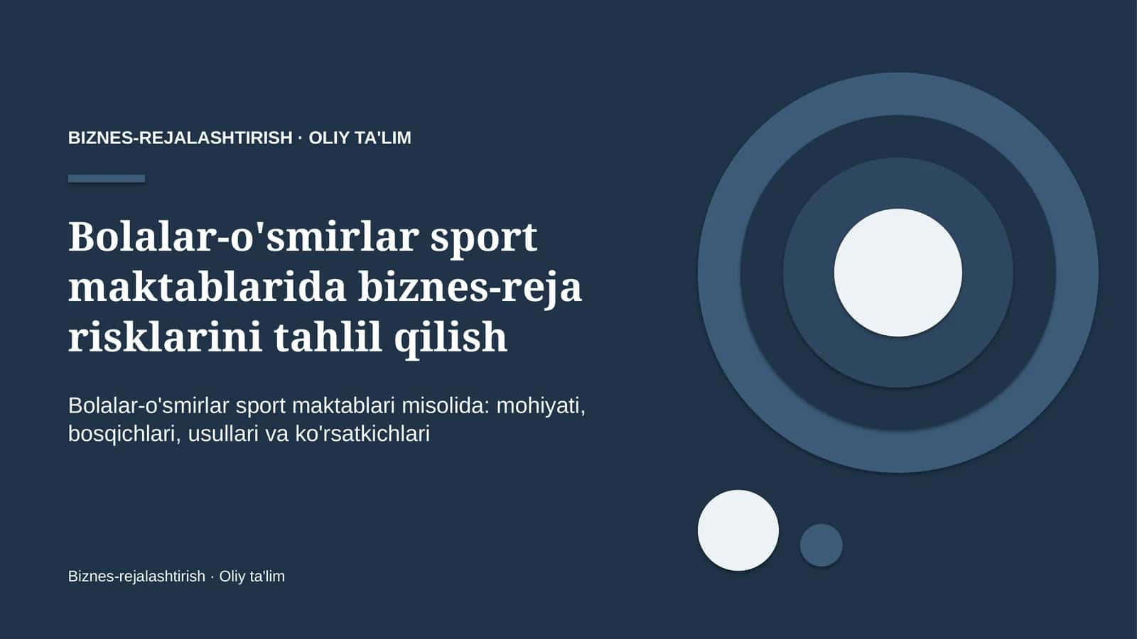 bolalar o'smirlar sport maktablarida biznes reja risklarini tahlil qilish 9385