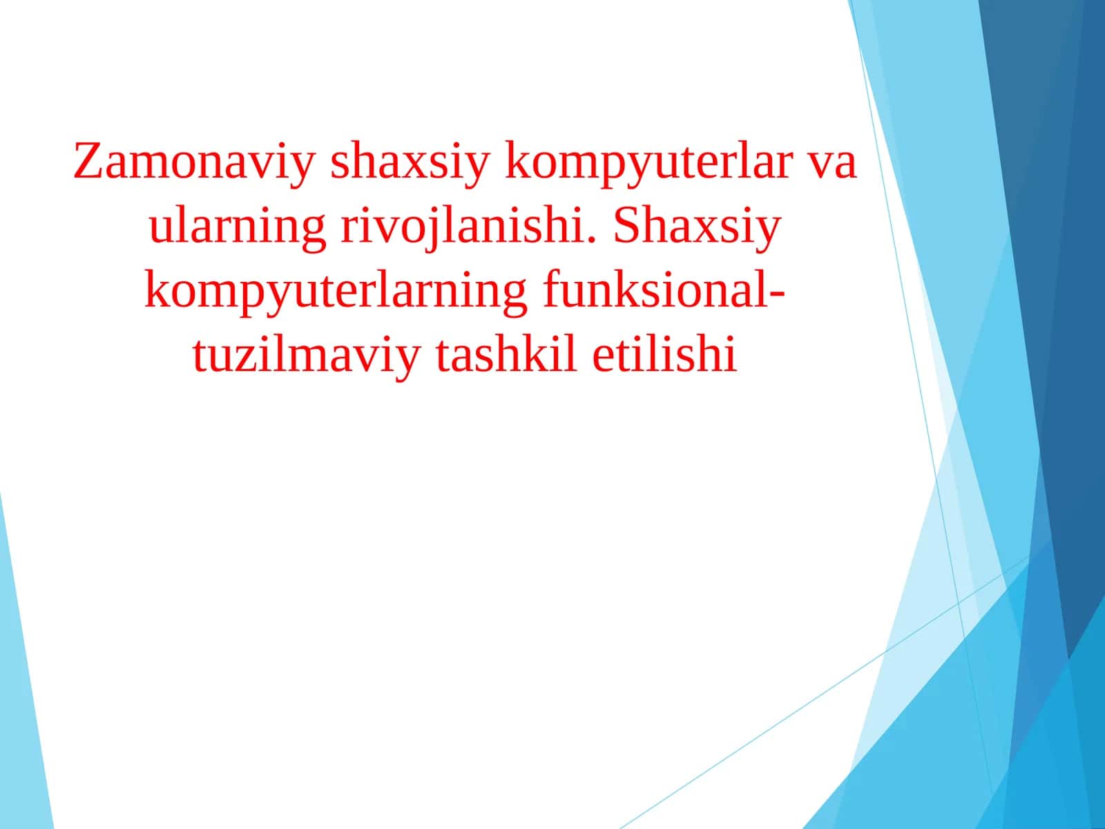 Shaxsiy kompyuterlar va ularning rivojlanishi