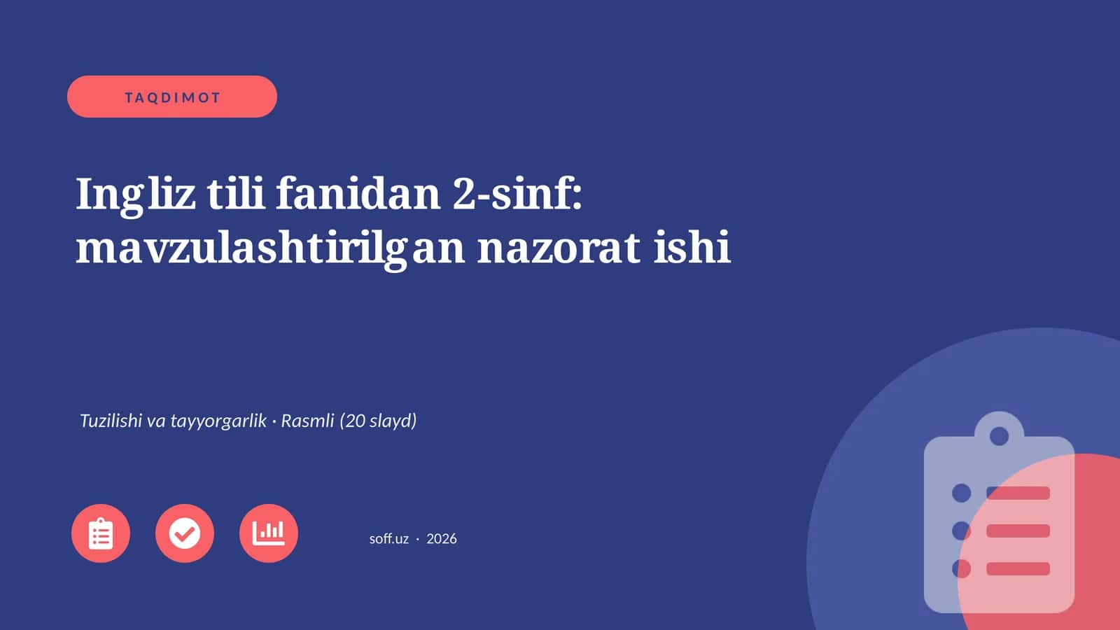 Ingliz tili fanidan 2-sinf: mavzulashtirilgan nazorat ishi