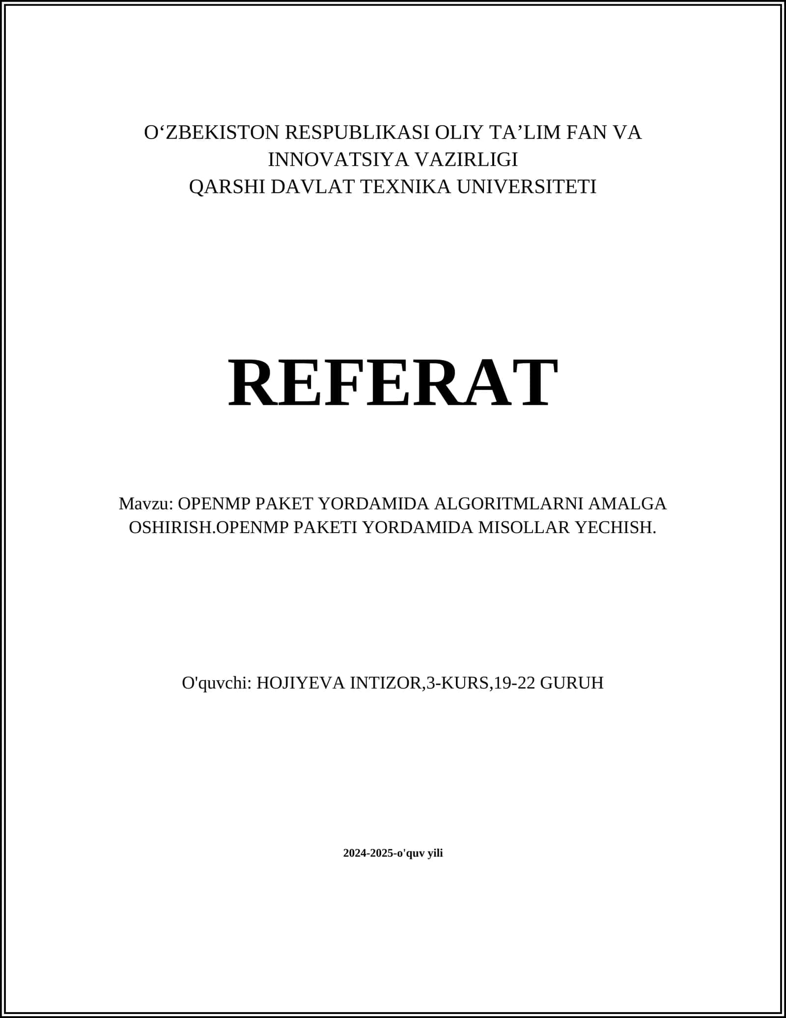 OPENMP PAKET YORDAMIDA ALGORITMLARNI AMALGA OSHIRISH.OPENMP PAKETI YORDAMIDA MISOLLAR YECHISH
