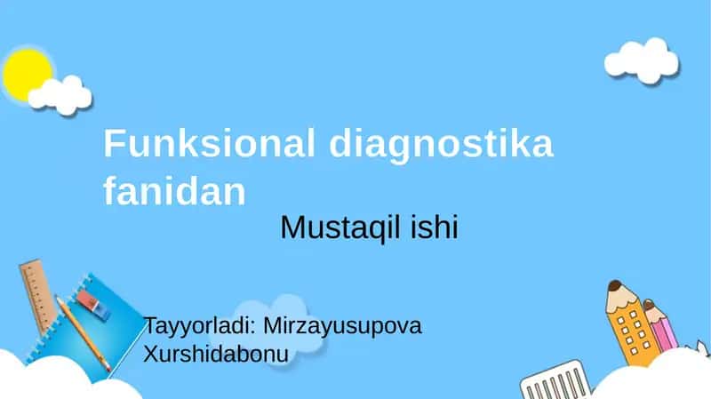 funksional diagnostika fanidan Mustaqil ish