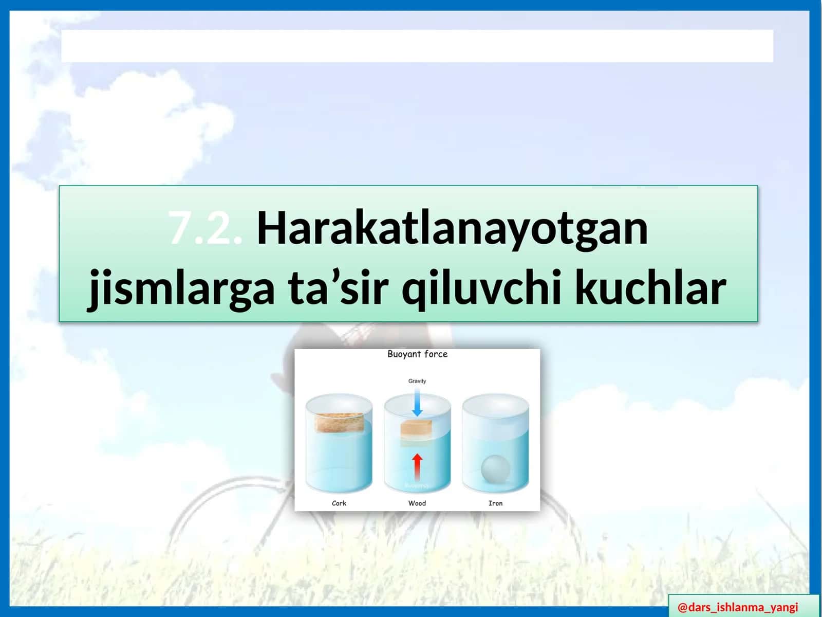 Harakatlanayotgan jismlarga ta’sir qiluvchi kuchlar