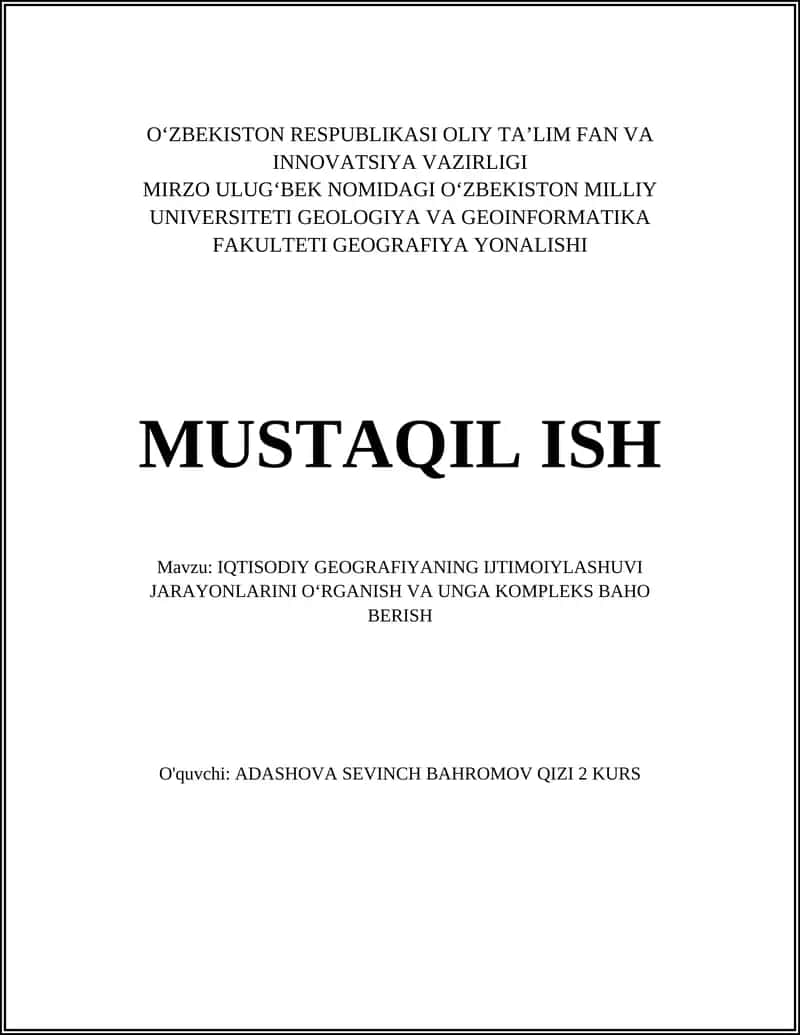 IQTISODIY GEOGRAFIYANING IJTIMOIYLASHUVI JARAYONLARINI OʻRGANISH VA UNGA KOMPLEKS BAHO BERISH