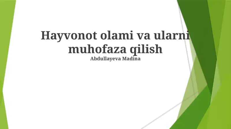 Hayvonot olami va ularni muhofaza qilish