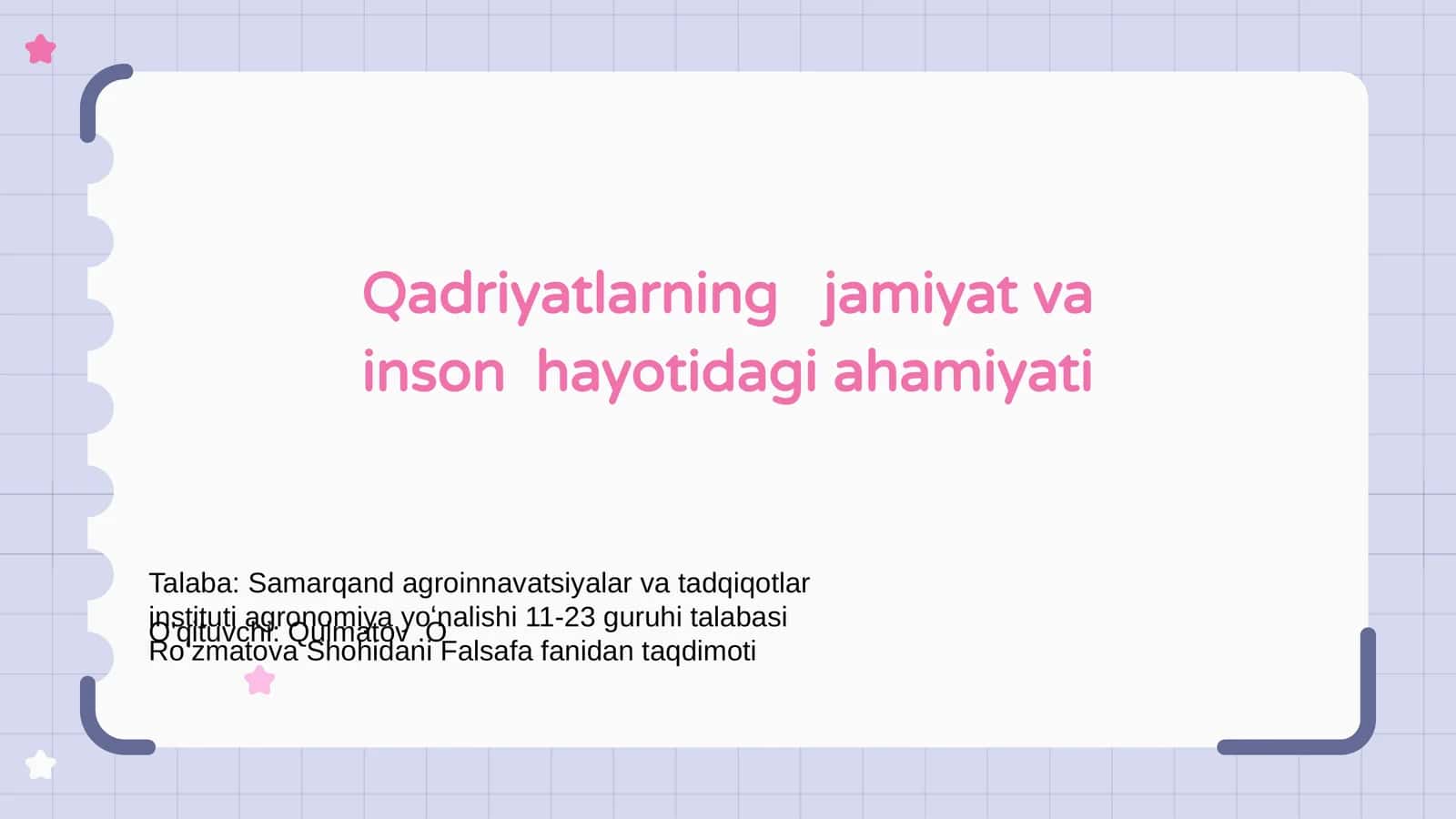 Qadriyatlarning jamiyat va inson hayotidagi ahamiyati