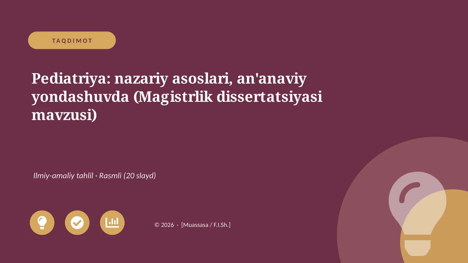 Pediatriya: nazariy asoslari, an'anaviy yondashuvda (Magistrlik dissertatsiyasi mavzusi)