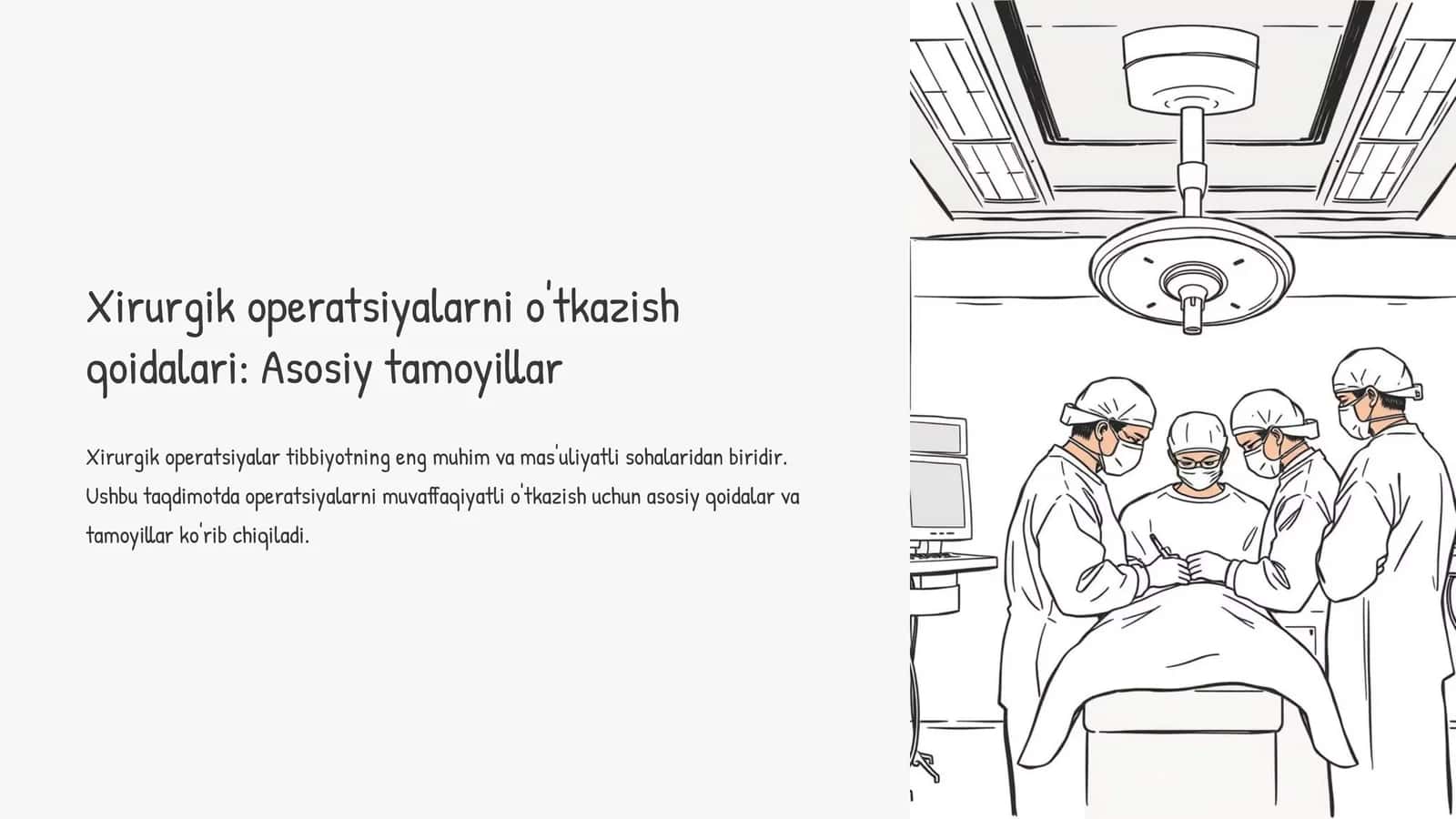 Xirurgik operatsiyalarni o'tkazish qoidalari: Asosiy tamoyillar