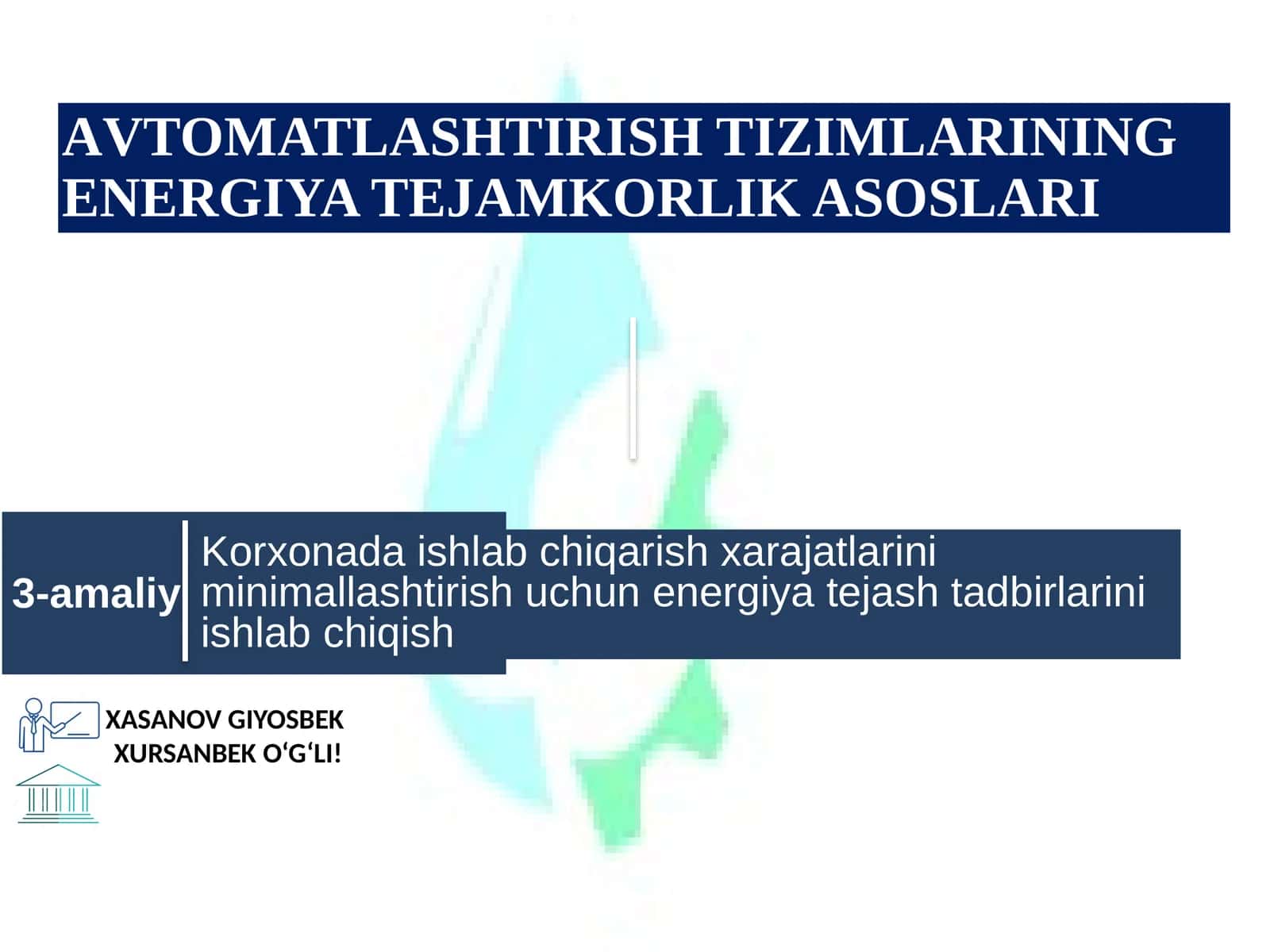 AVTOMATLASHTIRISHTIZIMLARINING ENERGIYA TEJAMKORLIK ASOSLARI