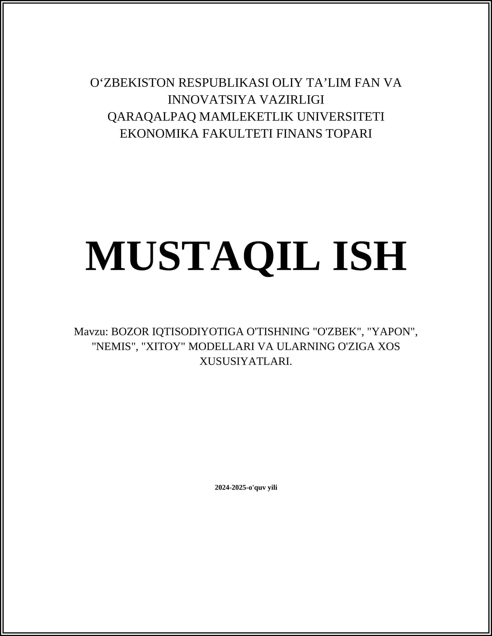 BOZOR IQTISODIYOTIGA O'TISHNING "O'ZBEK", "YAPON", "NEMIS", "XITOY" MODELLARI VA ULARNING O'ZIGA XOS XUSUSIYATLARI