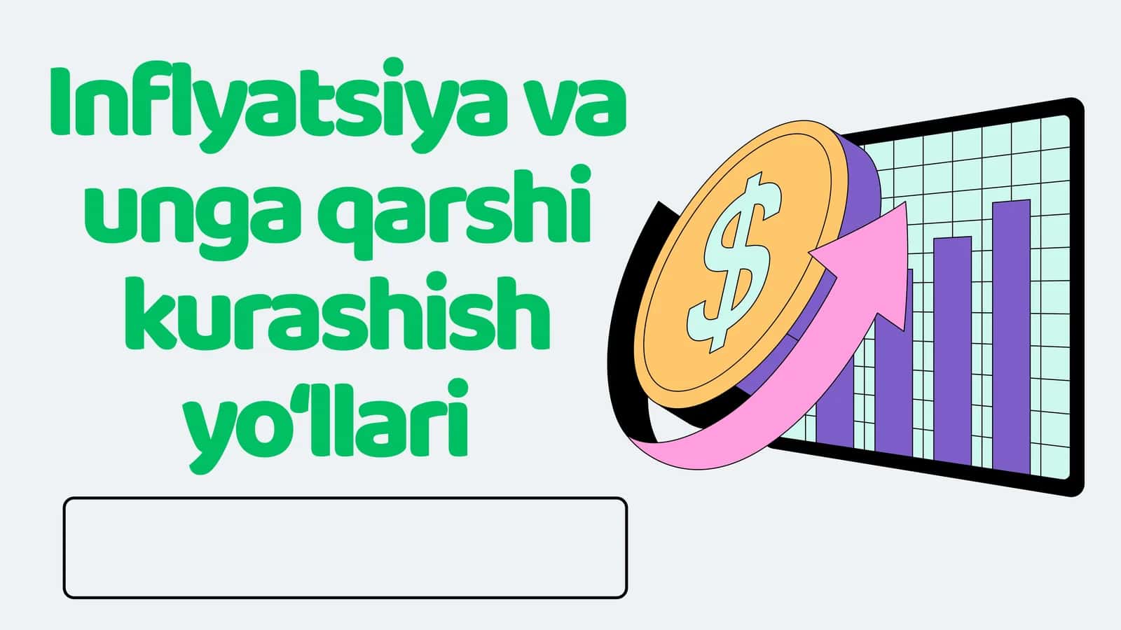 Inflyatsiya va unga qarshi kurashish yo‘llari