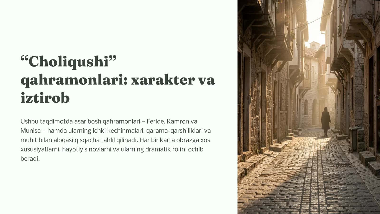 "Choliqushi" qahramonlari: xarakter va iztirob
