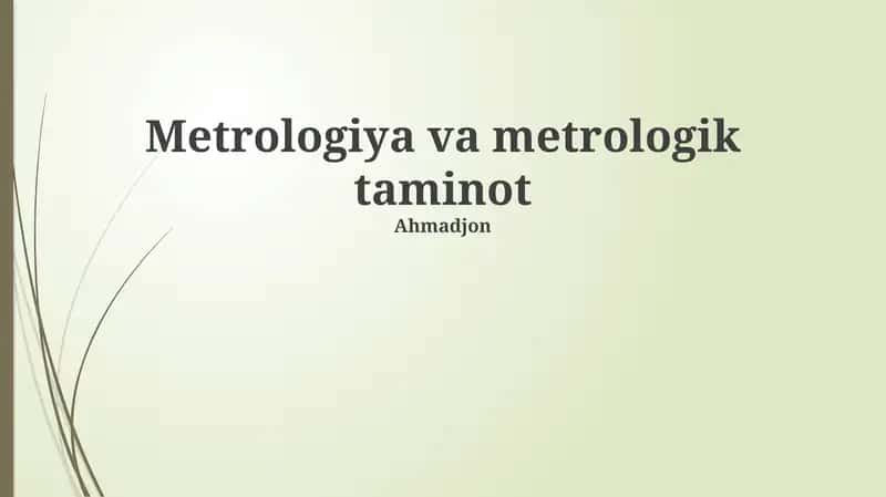 Metrologiya va metrologik taminot