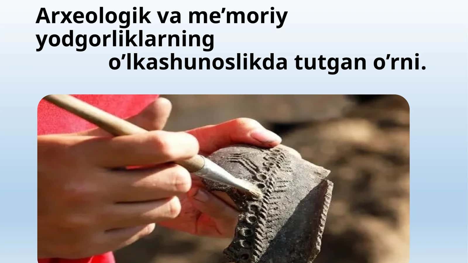 Arxeologik va me’moriyodgorliklar