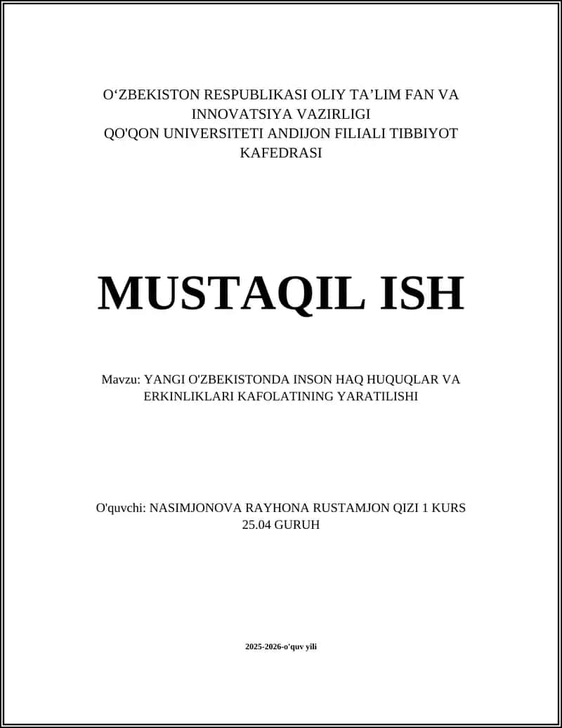 YANGI O'ZBEKISTONDA INSON HAQ HUQUQLAR VA ERKINLIKLARI KAFOLATINING YARATILISHI
