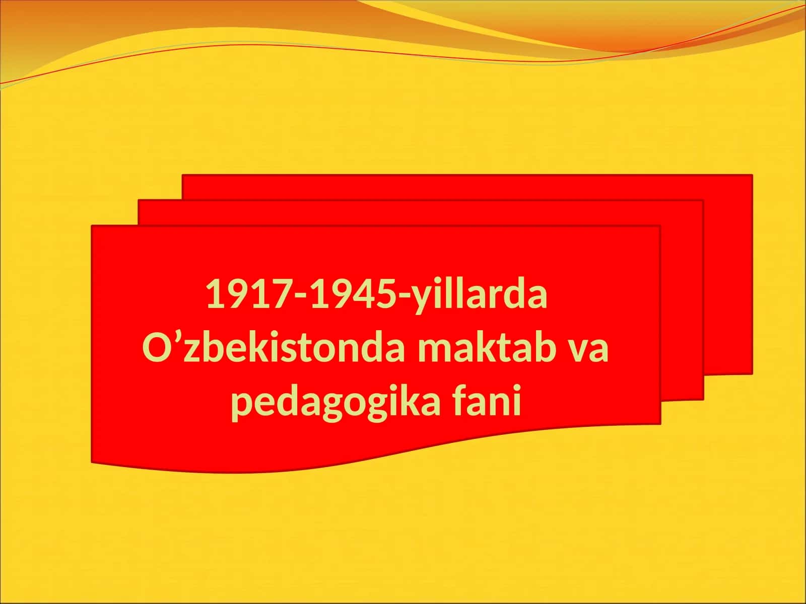 O’zbekistonda maktab va pedagogika fanlari 1917-1945 yillarda
