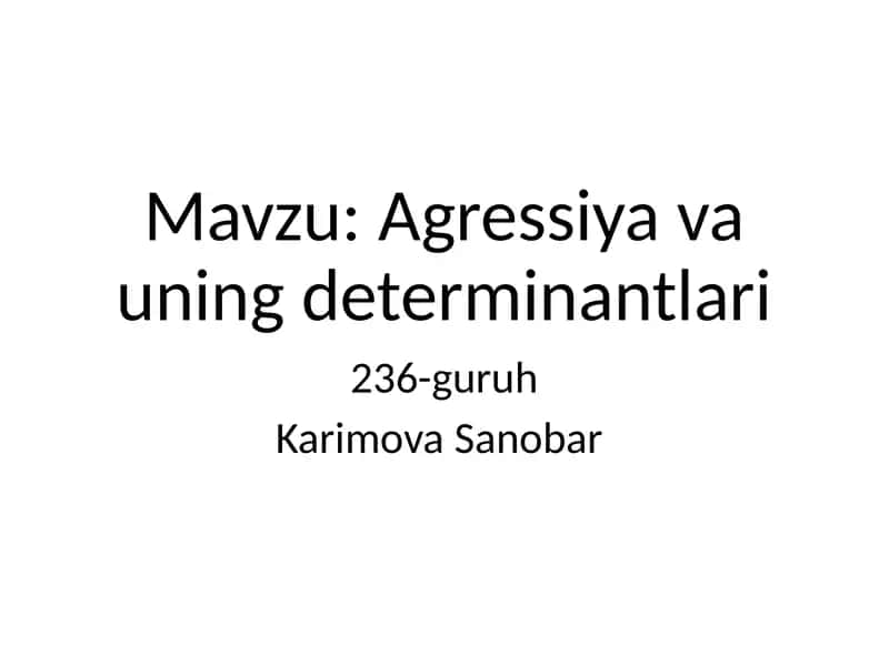 Agressiya va uning determinantlari