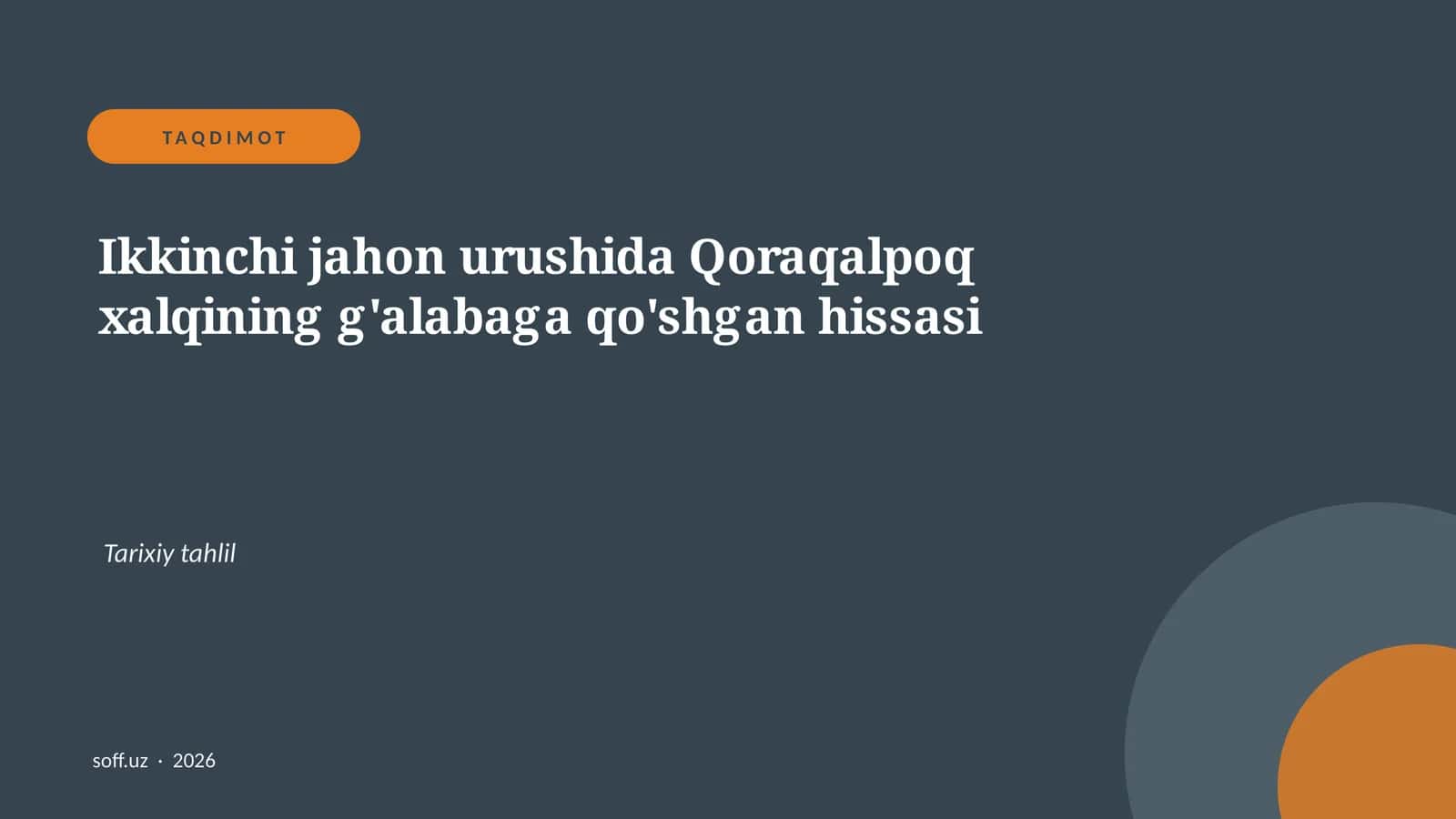 Qoraqalpoq xalqining g'alabaga qo'shgan hissasi