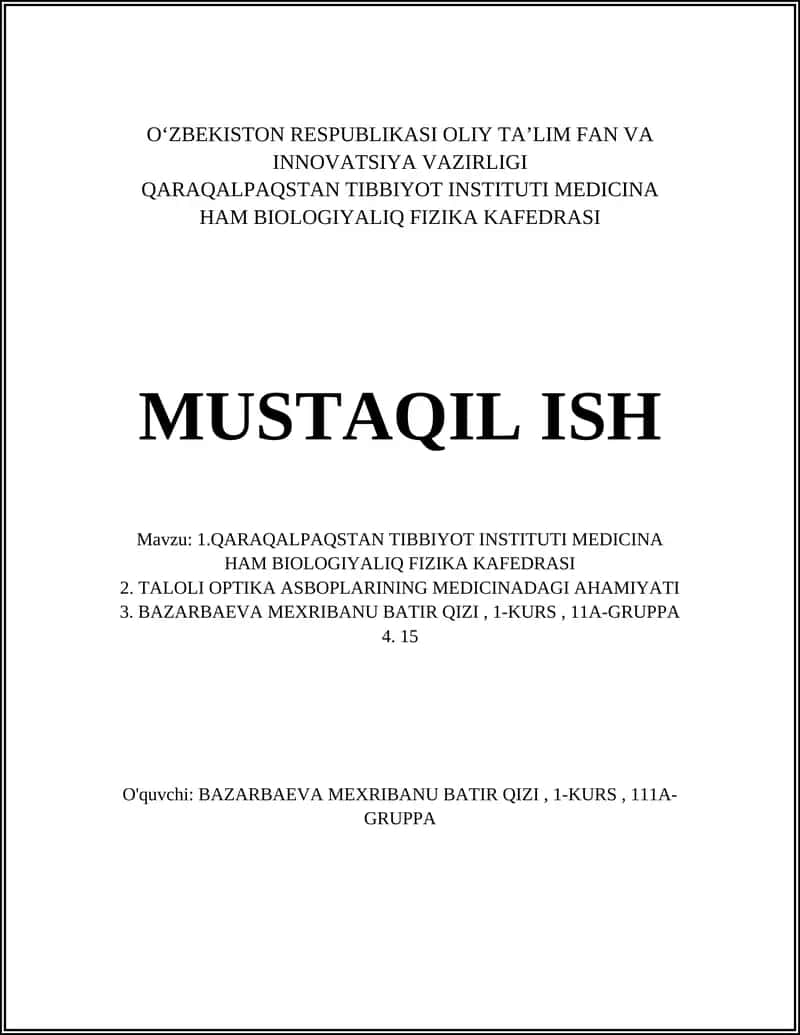QARAQALPAQSTAN TIBBIYOT INSTITUTI MEDICINA HAM BIOLOGIYALIQ FIZIKA KAFEDRASI
