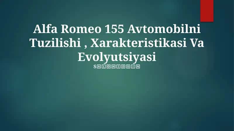 Alfa Romeo 155 Avtomobilni Tuzilishi, Xarakteristikasi Va Evolyutsiyasi