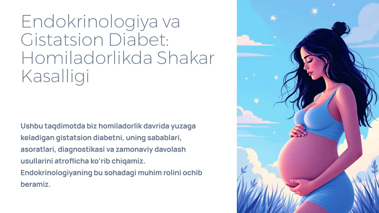 Endokrinologiya va Gistatsion Diabet: Homiladorlikda Shakar Kasalligi