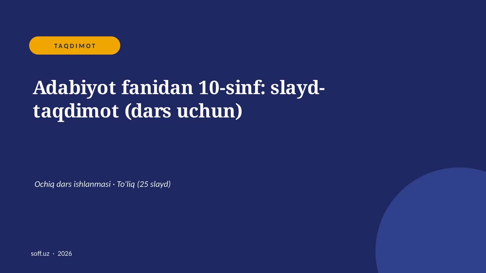 Adabiyot fanidan 10-sinf: slayd-taqdimot (dars uchun)