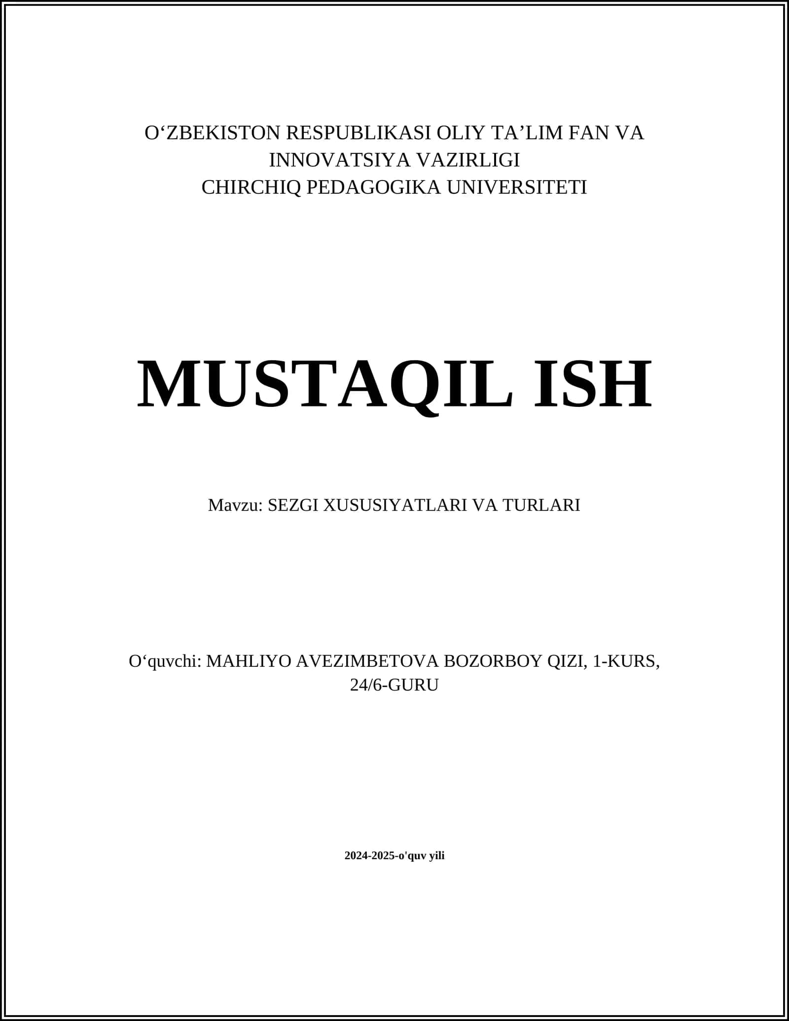 SEZGI XUSUSIYATLARI VA TURLARI