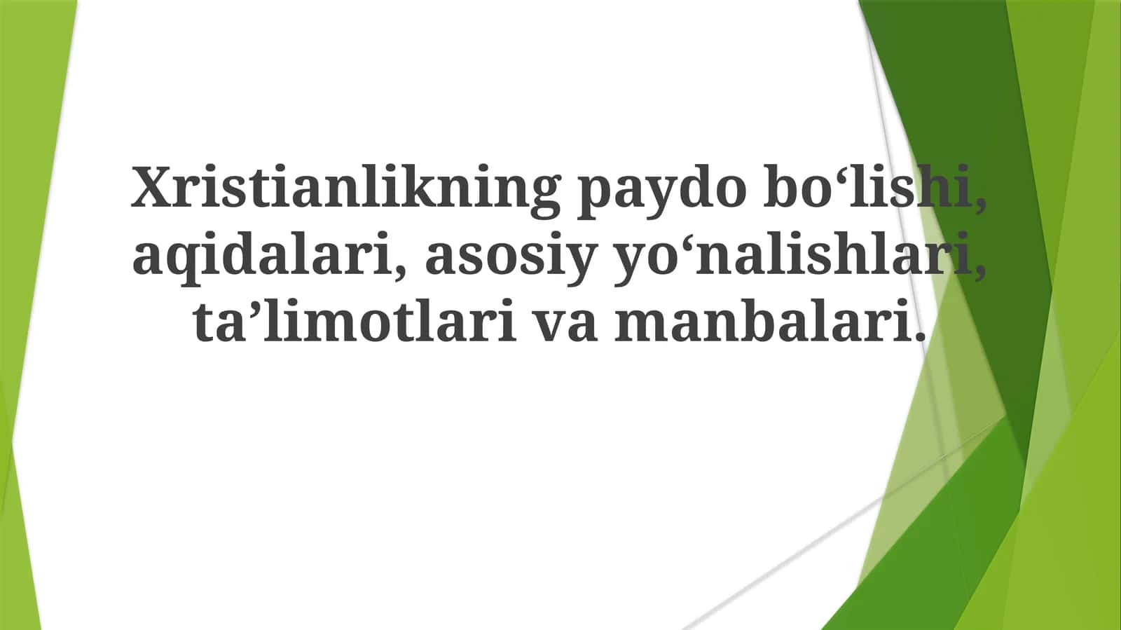 Xristianlikning Asosiy Tarmoqlari