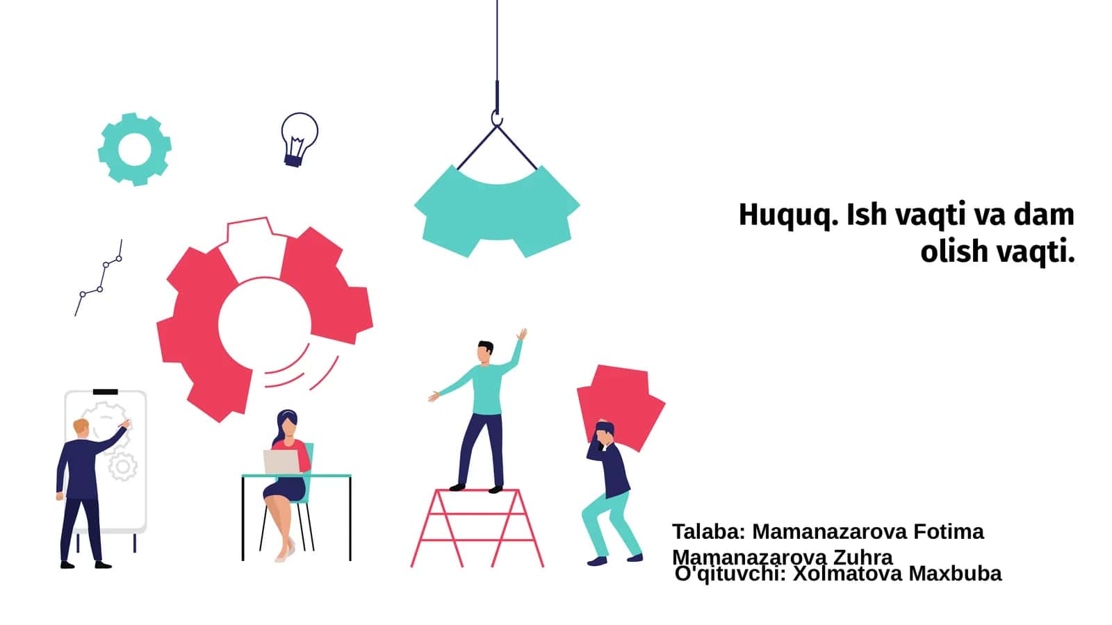 Huquq. Ish vaqti va dam olish vaqti