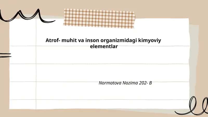 Atrof- muhit va inson organizmidagi kimyoviy elementlar