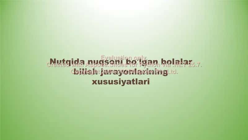 Nutqida nuqsoni boʻlgan bolalar bilish jarayonlarining xususiyatlari