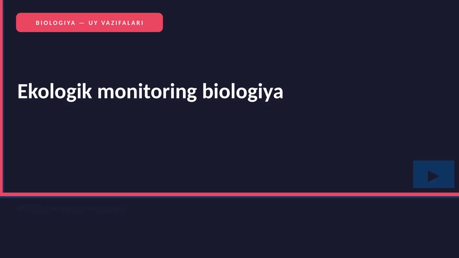 Ekologik monitoring biologiya