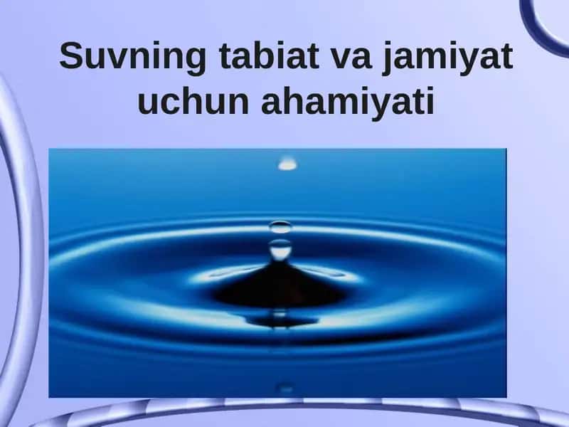 Suvning tabiat va jamiyat uchun ahamiyati
