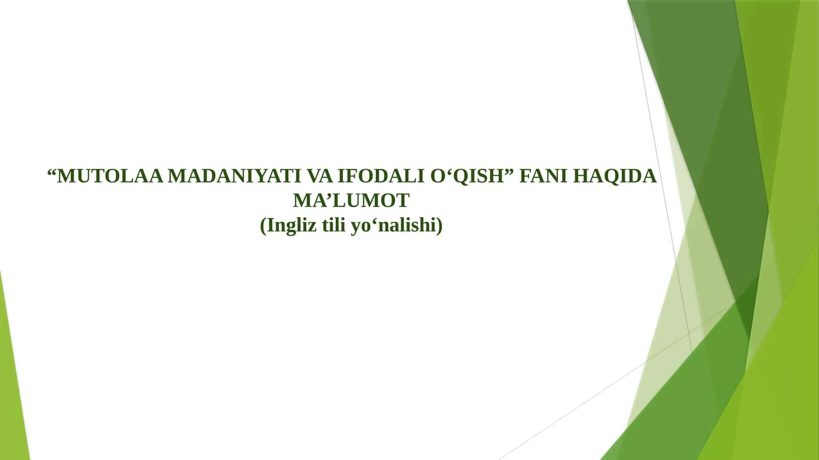 Mutolaa madaniyati va ifodali o'qish (Ingliz tili)